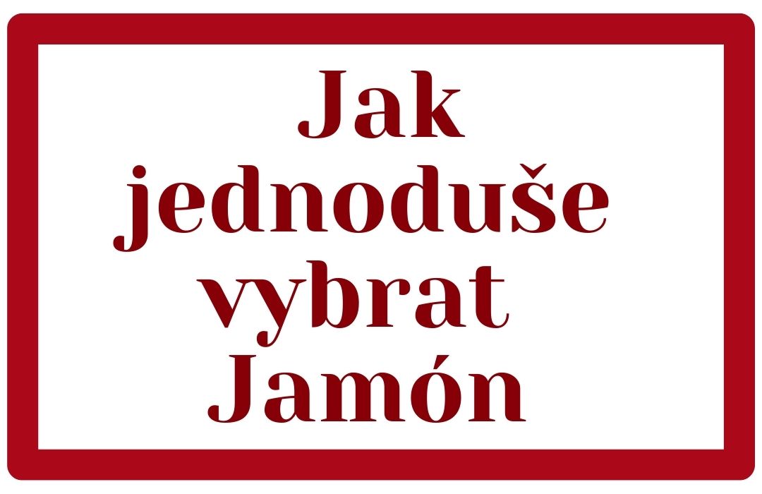 Rychlý výběr Jamonu